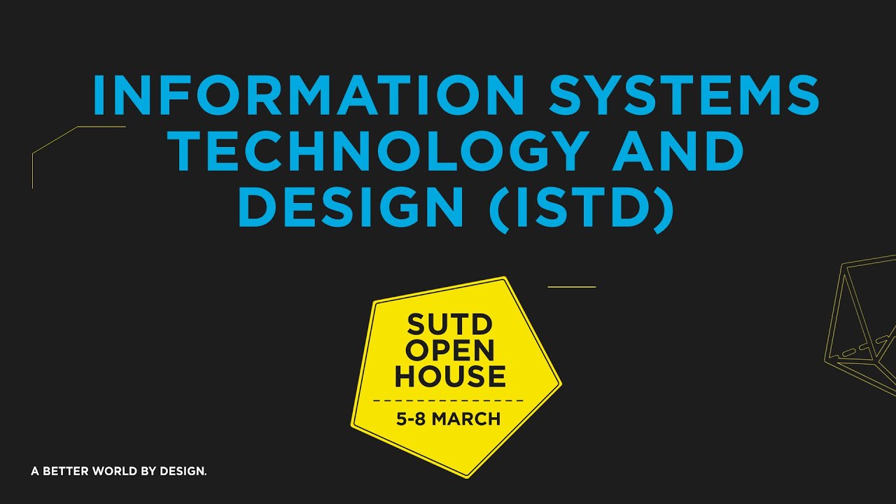 Information Systems Technology and Design (ISTD)