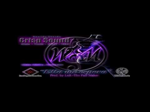 Clase A -Ella me espera  - White Music (Prod By Left The Full Maker) Reggaeton argentino