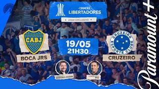 Boca Juniors x Cruzeiro | Conmebol Libertadores 2026 | Paramount+ Brasil