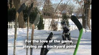 The Hockey Song: For The Love Of The Game, by Jon Abrams for home town hockey families and players