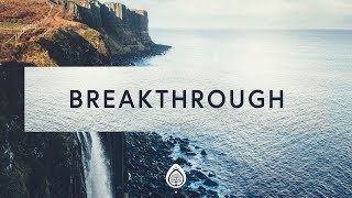 Chris McClarney ~ Breakthrough (Lyrics)