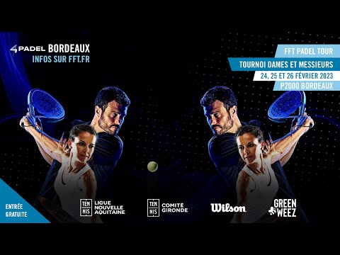 FFT Padel Tour Bordeaux 2023 - 1/2 - Piste 2