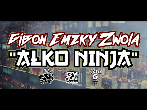 Gibon Emzky Zwola - AlkoNinja