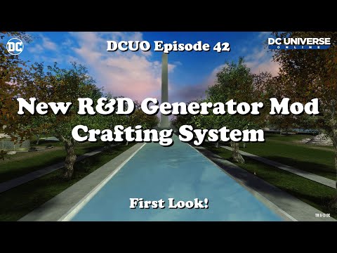 DCUO Test: Legion of Doom - New R&D Generator Mod System