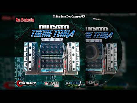 CD Ducato Treme Terra Na Balada - Dj Moises Moura