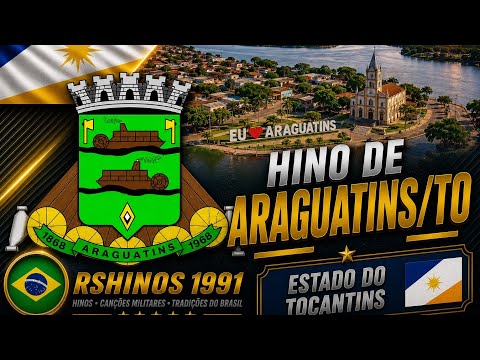 Hino do município de Araguatins/TO