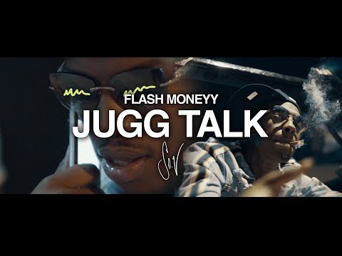 Flash Moneyy • "Jugg Talk" • Shot By @Sovisuals
