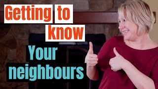 How to get to know your neighbors when moving into a community or new neighborhood