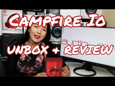 Campfire Io: Unboxing & Reviewing