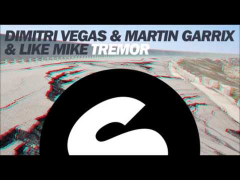 Dimitri Vegas & Like Mike, Martin Garrix - Tremor [HQ]