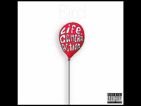 Bird (feat. Serena Loren) - It Doesn't Matter (Life, Camera, Action Mixtape)