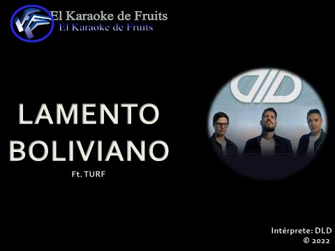 DLD ft  TURF LAMENTO BOLIVIANO KARAOKE