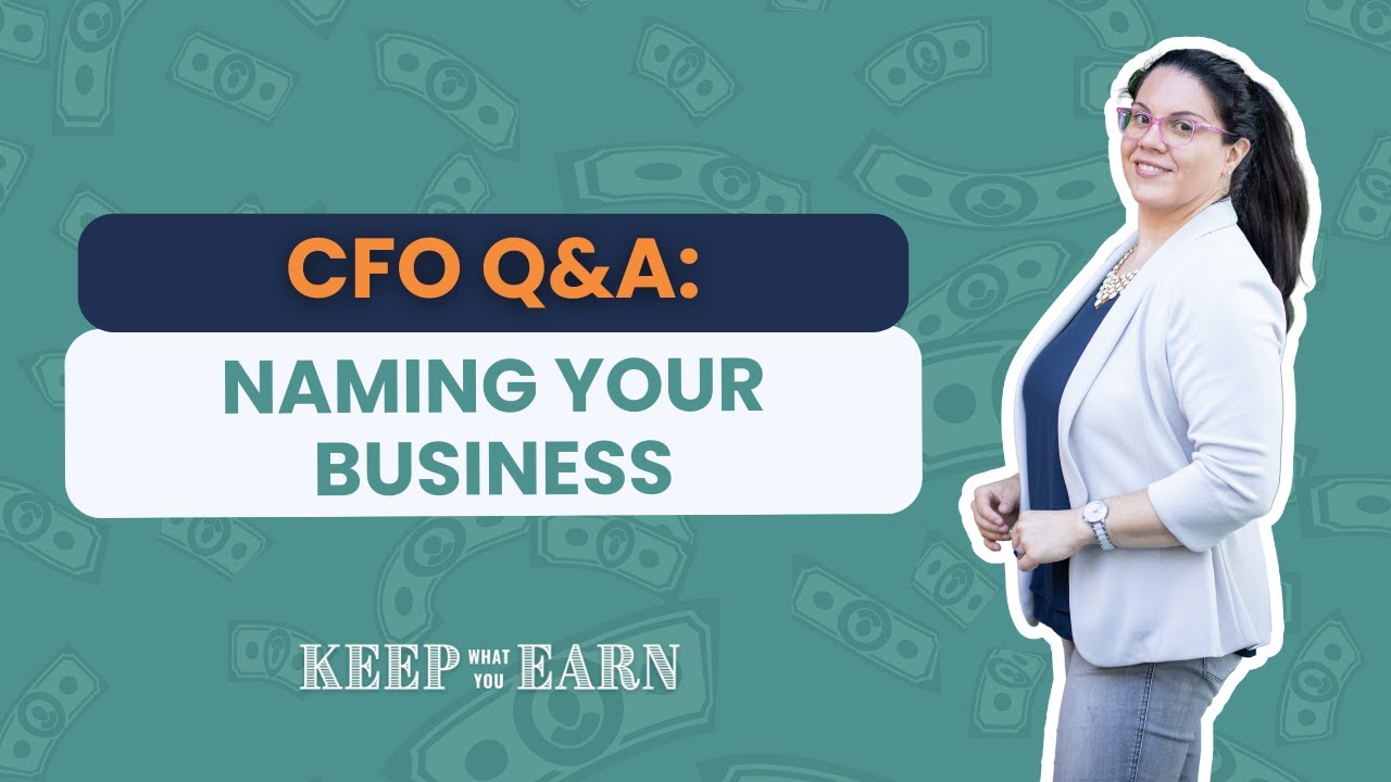 CFO Q&A - Naming Your Business - YouTube