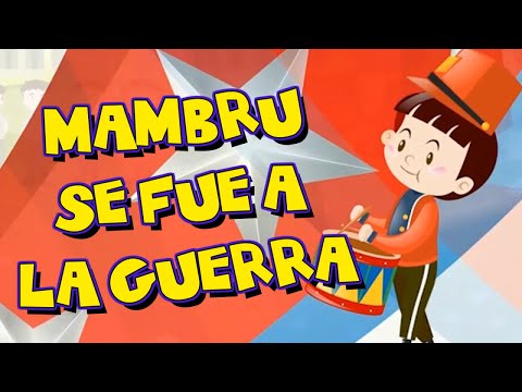 Mambrú se Fue a la Guerra - Canti Rondas - Canción Infantil Clásica