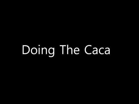 Doing the Caca.wmv
