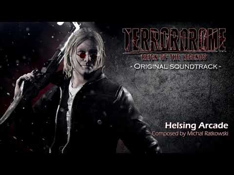 Terrordrome: Reign of the Legends - Official Soundtrack, Helsing Arcade