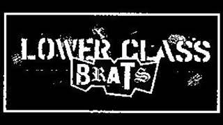 Lower Class Brats - Beat of a Different Drum