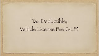 How to find Tax Deductible Vehicle License Fee (VLF) _ step-by-step