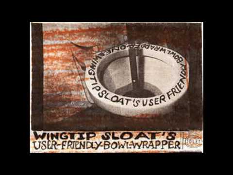 Wingtip Sloat- User Friendly Bowl Wrapper (1991)