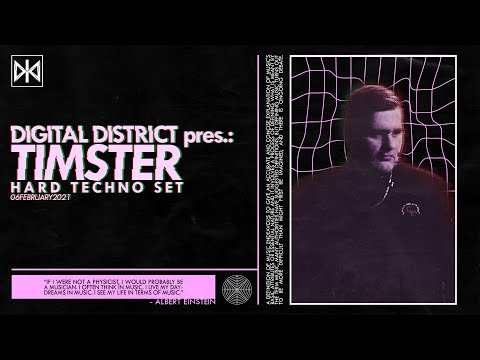 DIGITAL DISTRICT pres.: TIMSTER (GER) - Hard Techno Set (06.02.2021)
