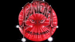 Pantera - I Am the Night ∙ FULL ALBUM