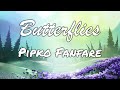 Butterflies by Pipko Fanfare