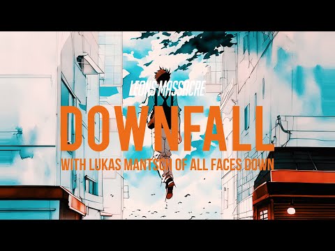 LEONS MASSACRE - Downfall ft. Lukas Mantsch of All Faces Down (Visualizer)