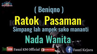 Download lagu Ratok Pasaman - Beniqno (Karaoke) Nada Wanita mp3 Download lagu Ratok Pasaman - Beniqno (Karaoke) Nada Wanita mp3