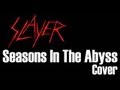 Slayer- "Seasons In The Abyss" Acoustic Style ...