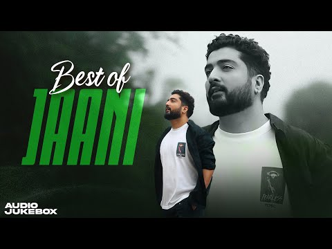 Best of Jaani (Audio Jukebox) | Latest Punjabi Songs 2025 | New Punjabi Songs 2025 | Speed Records