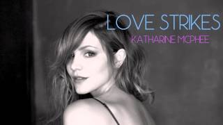 Love Strikes - Katharine McPhee (Hysteria Track 8/12) + Lyrics