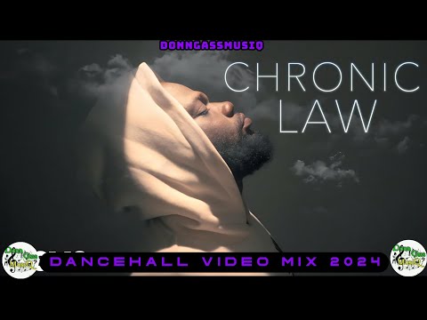 Chronic Law Mixtape 2024: Dancehall Video Mix 2024: LIFE - Chronic Law Mix 2024