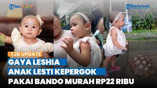Penampilan Sederhana Leshia Anak Lesti Kejora Jadi Sorotan, Pakai Bando Harga Rp22 Ribuan