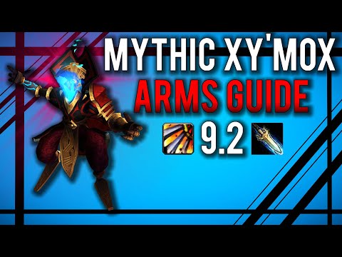 Mythic Artificer Xy'mox Arms Warrior PoV & Guide 9.2