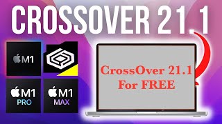 How to get CrossOver 22.1 on Mac for Free !! 2023