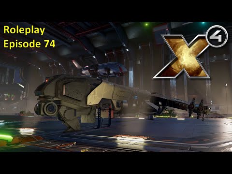 X4: Roleplay - Episode 74