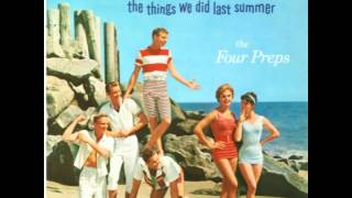 4 Preps -- "The Things We Did Last Summer" (Capitol) 1958
