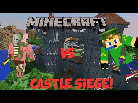 XellorfGaming - Minecraft- Castle Siege!  Humans vs ZOMBIES!