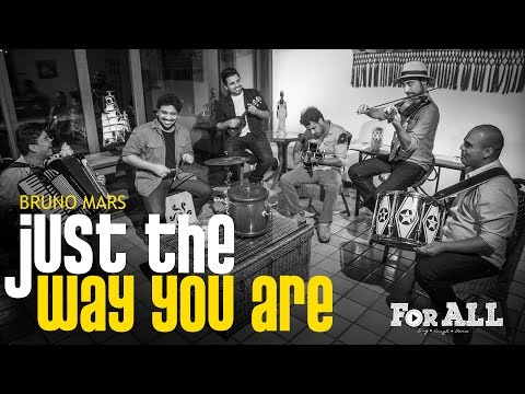 For ALL - Just The Way You Are (Bruno Mars Cover) (For ALL - Just The Way You Are (Bruno Mars Cover))