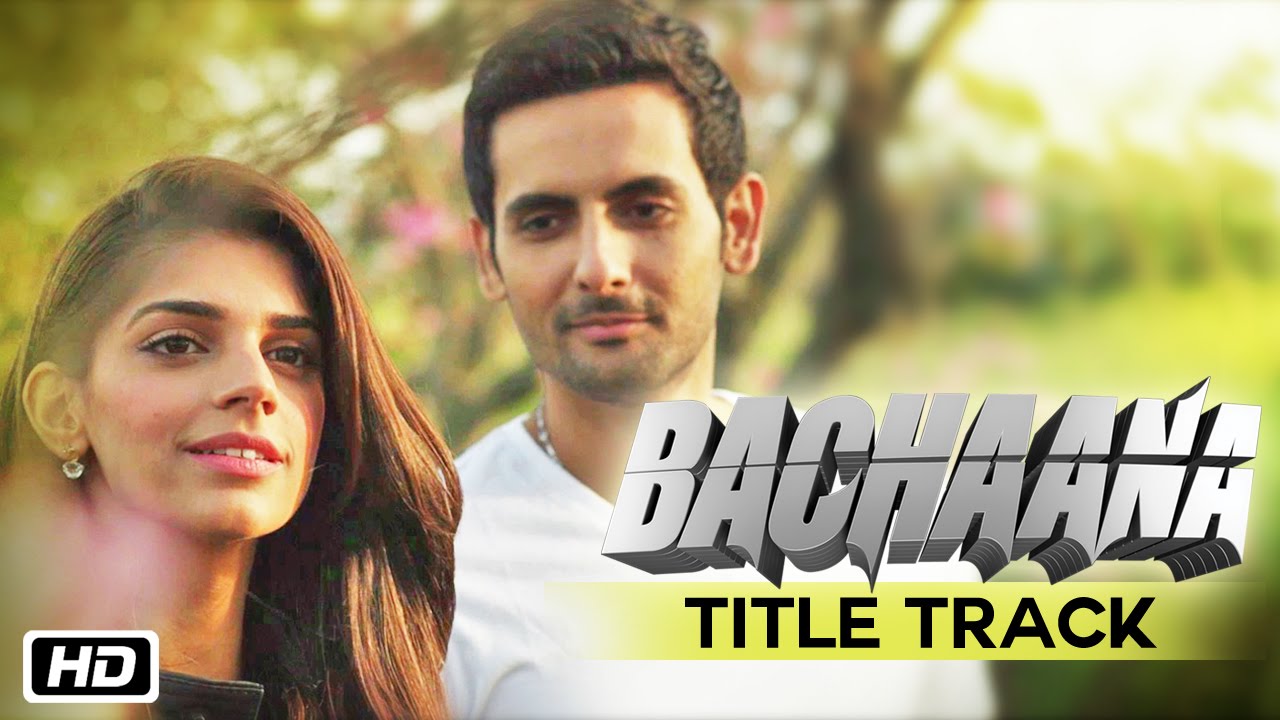 Bachaana (Title) Lyrics  | Bachaana | Mohib Mirza, Sanam Saeed | Benny Dayal, Komal Ghazanfar