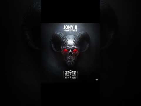 JONY K  –  OWN STYLE - 2026 #mainstreamhardcore #hardcore #gabber #hardcoregabber #oldschoolrules