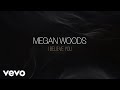 Megan Woods - I Believe You (Official Lyric Video)