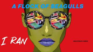A Flock of Seagulls - I Ran (Extended 80s Multitrack Version) (BodyAlive Remix)