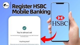 How To Register HSBC Mobile Banking App | HSBC Banking Online (2026)