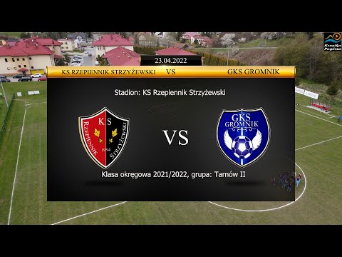 Skrót meczu:  KS Rzepiennik Strzyżewski – GKS Gromnik (23.04.2022)