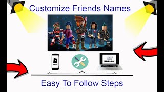 How To Customize Friends Name On Roblox