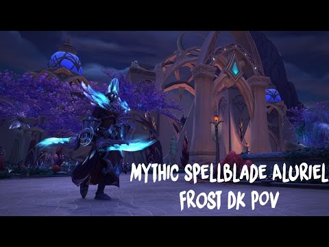 Mythic Spellblade Aluriel vs Whatever Were Awesome US 9th (Frost DK POV)