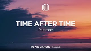 Musik-Video-Miniaturansicht zu Time After Time Songtext von Paratone