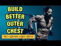 HOW TO DEVELOP OUTER CHEST | Jitender Rajput