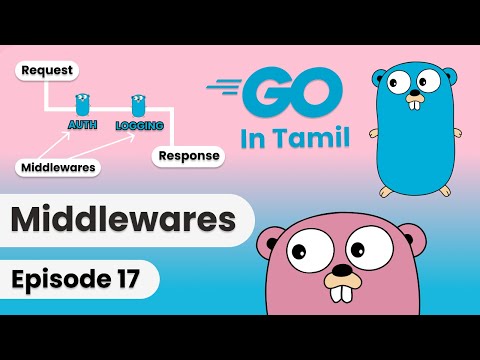 Middleware in Go | Go Series | Ep 17 | தமிழ்